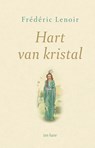 Hart van kristal - Frédéric Lenoir - 9789025906429