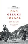 Ons geluksideaal - Carl Cederstrom - 9789025906757
