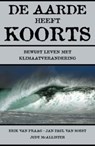 De aarde heeft koorts - PRAAG, E. van & SOEST, J.P. van / MacAllister - 9789025959364