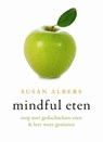 Mindful eten - ALBERS, Susan - 9789025960285