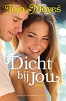 Dicht bij jou - Jojo Moyes - 9789026141737