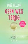 Geen weg terug - Jane Fallon - 9789026170829