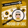 Moord op chic - Harper Lin - 9789026174308