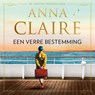 Een verre bestemming - Anna Claire - 9789026179129