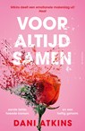 Voor altijd samen - Dani Atkins - 9789026180378