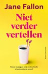 Niet verder vertellen - Jane Fallon - 9789026182051