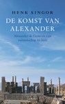 De komst van Alexander - H.W. Singor ; TextCase - 9789026323539