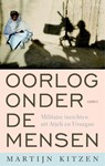 Oorlog onder de mensen - Martijn Kitzen - 9789026326295