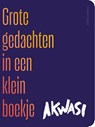 Grote gedachten in een klein boekje - Akwasi - 9789026345654