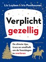 Verplicht gezellig - Liz Luyben ; Iris Posthouwer - 9789026353970