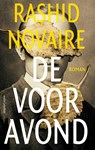 De vooravond - Rashid Novaire - 9789026354632