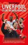 Liverpool en de Nederlanders - Bart Nolles - 9789026372254