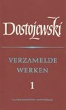 Verzamelde werken 1 tien romans - Fjodor Dostojevski ; F.M. Dostojevski - 9789028204027