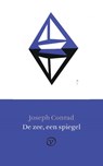 De zee, een spiegel - Joseph Conrad - 9789028280427