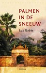 Palmen in de sneeuw - Luz Gabás - 9789028441118