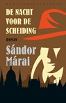 De nacht voor de scheiding - Sandor Marai - 9789028451605