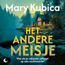 Het andere meisje - Mary Kubica - 9789028454675