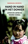 Hand in hand in het donker - Barbara Demick - 9789029080989