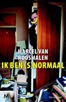 Ik ben (s)normaal - Marcel van Roosmalen - 9789029088572