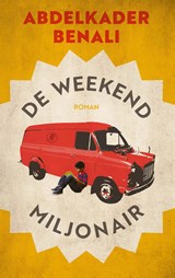 De weekendmiljonair, Abdelkader Benali -  - 9789029529112