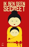 Ik ben geen secreet - Liu Zhenyun - 9789029539135