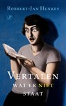 Vertalen wat er niet staat - Robbert-Jan Henkes - 9789029555104