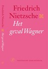 Het geval Wagner - Friedrich Nietzsche - 9789029563321