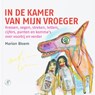 In de kamer van mijn vroeger - Marion Bloem - 9789029565806