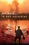 Vrijheid in het verschiet - Jeanette Windle - 9789029705462