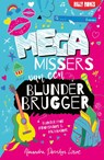 Megamissers van een Blunderbrugger - Alexandra Penhryn Lowe - 9789030510581