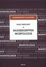 Basisbegrippen morfologie - Hans Smessaert - 9789033489792