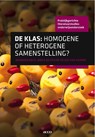 De klas: homogene of heterogene samenstelling - Barbara Belfi ; Bieke De Fraine ; Jan Van Damme - 9789033497278