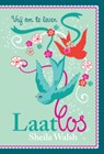 Laat los - Sheila Walsh - 9789033800030