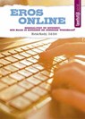 Eros online - Wietske Noordzij ; Erik Smit - 9789033800962
