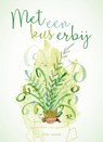 Met een kus erbij -  - 9789033835438