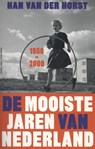 De mooiste jaren van Nederland - Han van der Horst - 9789035139251