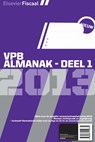 Elsevier vpb almanak / Deel 1 2013 - A.J. van den Bos ; A.C. de Groot ; P.M.F. van Loon ; S. Stoffer ; P.W.T. Tomesen - 9789035250864
