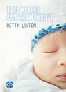 Broer gezocht - Hetty Luiten - 9789036433068