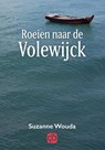 Roeien naar de Volewijck - Suzanne Wouda - 9789036433396