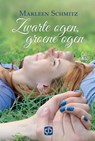 Zwarte ogen, groene ogen - Marleen Schmitz - 9789036436526