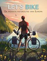 Let's Bike! - Monica Nanetti - 9789036644136