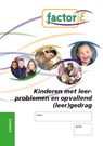 Factor-E Kinderen met leerproblemen en opvallend (leer)gedrag Cursus - Christelle Chamuleau - 9789037205503