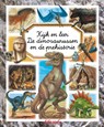 De dinosaurussen en de prehistorie - Emilie Beaumont - 9789037492156