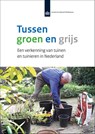 Tussen groen en grijs - Jeanet Kullberg - 9789037707960