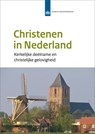 Christenen in Nederland - Joep de Hart ; Pepijn van Houwelingen - 9789037708943