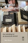 Historici en hun metier - Marc Boone - 9789038217635