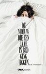 De vrouw die een jaar in bed ging liggen - Sue Townsend - 9789038800400