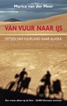 Van vuur naar ijs - Marica van der Meer - 9789038928098