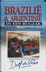 Brazilie & Argentinie in een rugzak - VRIES, D. de - 9789041023186
