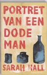 Portret van een dode man - HALL, Sarah - 9789041414953